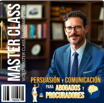 Persuasión y Comunicación para Abogados y Procuradores