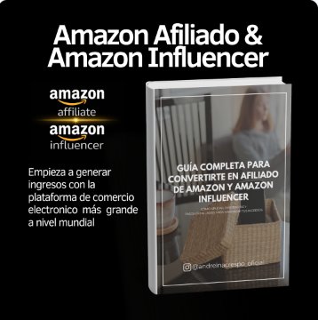 Guía Amazon Afiliado & Amazon Influencer