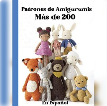 +200 Patrones de Amigurumis