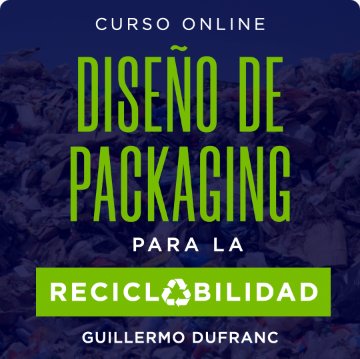 Diseño de Packaging para la Reciclabilidad